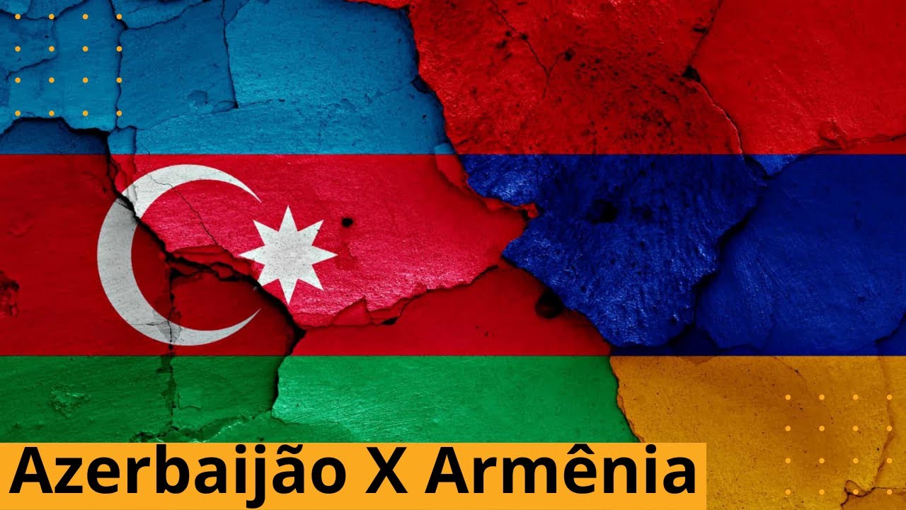 Geopolítica: por que Armênia e Azerbaijão estão